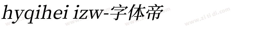 hyqihei izw字体转换